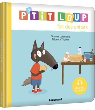 AUZOU LIVRE - P'TIT LOUP FAIT DES CRÊPES
