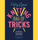 Patty Lyons' Knitting Bag of Tricks