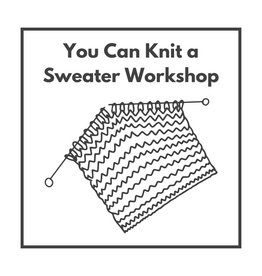 River Colors Studio You Can Knit a Sweater Workshop (1/10/26, 1 pm -3 pm)
