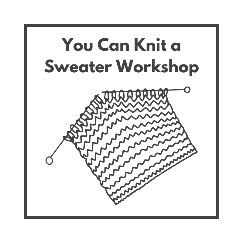 River Colors Studio You Can Knit a Sweater Workshop (1/10/25, 1-3 pm)