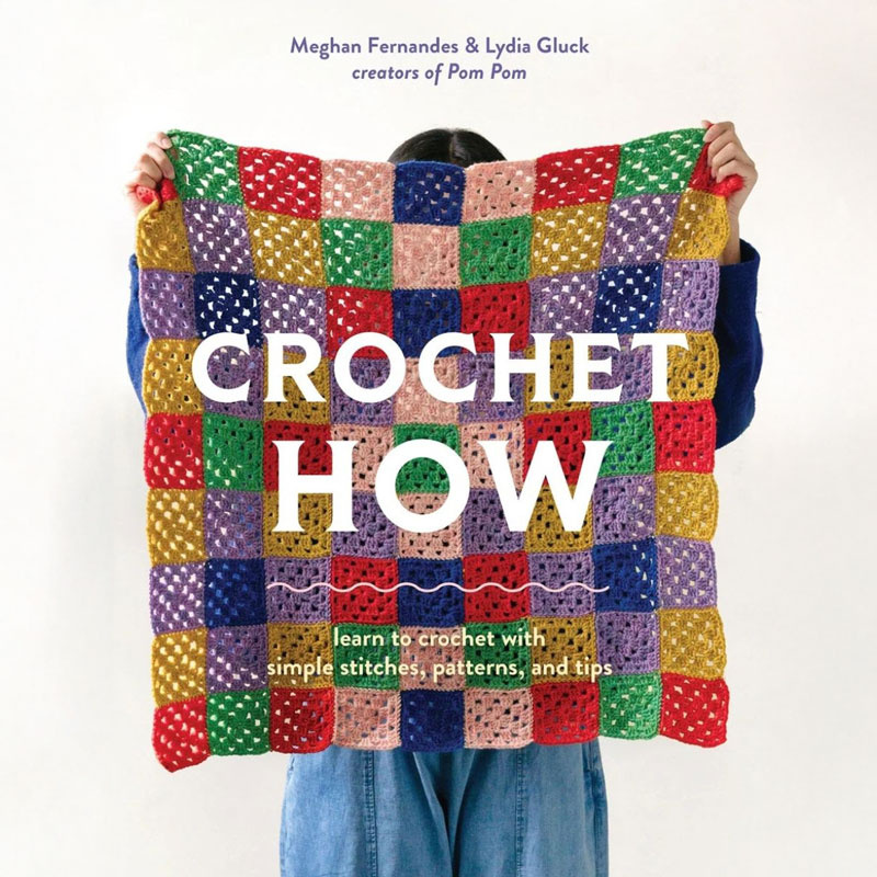 Abrams Crochet How by the creators of Pom Pom