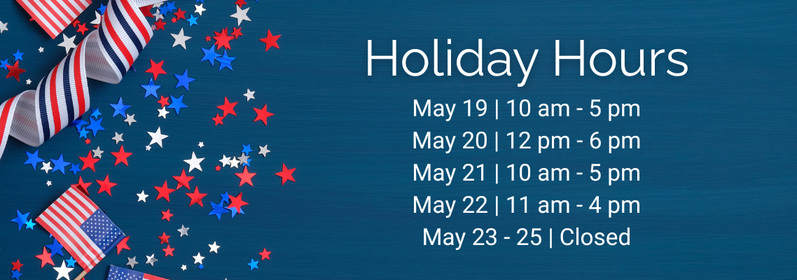 Memorial Weekend Holiday Hours