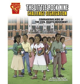 Capstone The Little Rock Nine Challenge Segregation