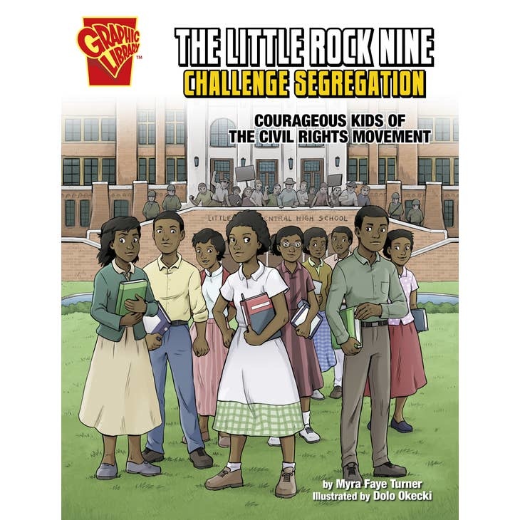 Capstone The Little Rock Nine Challenge Segregation