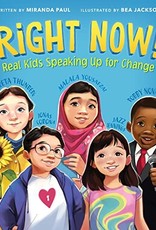 Clarion Books Right Now!: Real Kids Speaking Up for Change