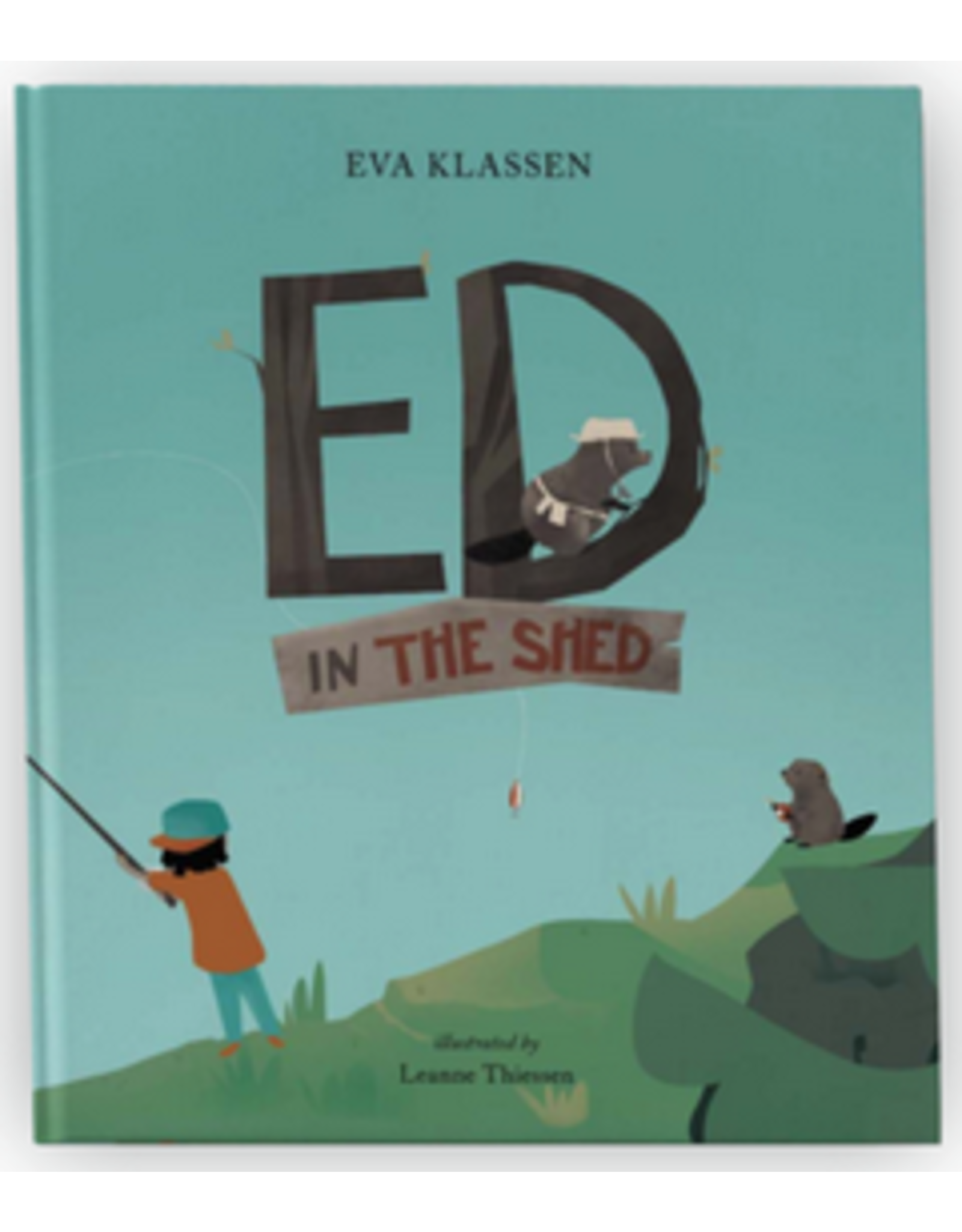 Ed in the Shed book, Hardcover