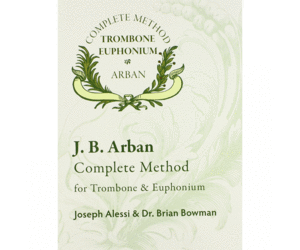 Encore Arban Complete Method for Trombone & Euphonium