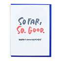 and Here We Are - AHW So Far So Good Anniversary Card