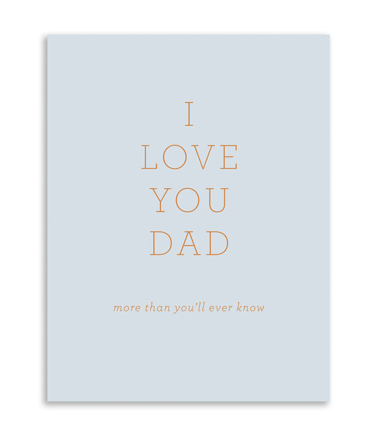 Gus and Ruby Letterpress - GR Gus & Ruby - Love you Dad