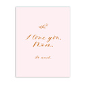 Gus and Ruby Letterpress - GR Love You Mom Card