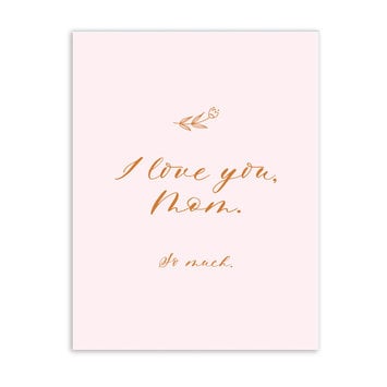 Gus and Ruby Letterpress - GR Love You Mom Card
