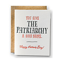 Ladyfingers Letterpress - LF Patriarchy a good name