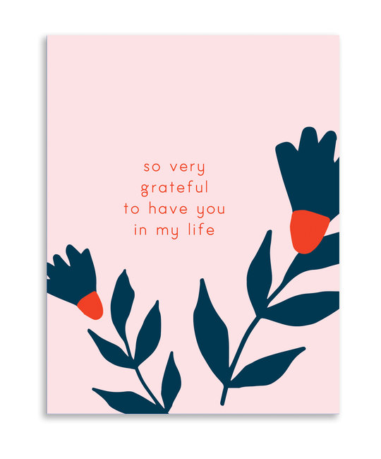 Gus and Ruby Letterpress - GR Gus & Ruby- So Very Grateful to Have You in My Life