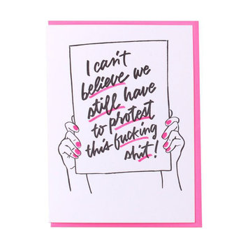 and Here We Are - AHW Protest Sign Card