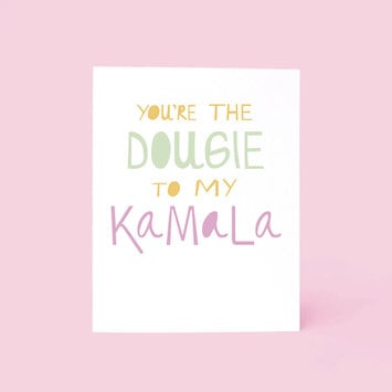 Printerette Press - PRP Dougie to my Kamala Card