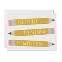 Red Cap Cards - RCC RCCGCMI0031 - Pencils Coolest Greatest Best