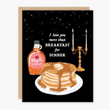 Party of One - POO I love you more than Breakfast for Dinner Card