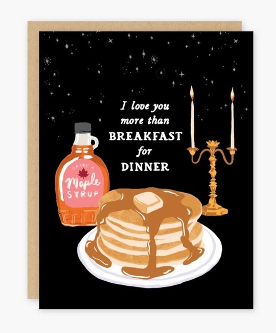 Party of One - POO I love you more than Breakfast for Dinner Card