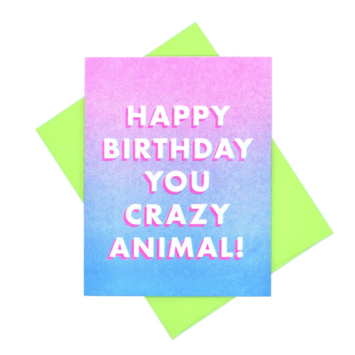 Next Chapter Studio Happy Birthday You Crazy Animal Card