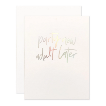 The Social Type - TST Party Now Adult Later Card