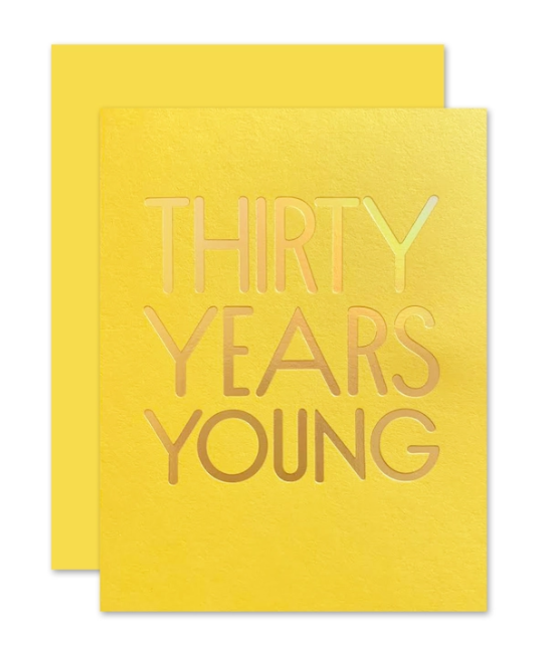 The Social Type - TST 30 Thirty Years Young Birthday Card