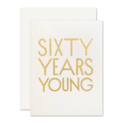 The Social Type - TST 60 Sixty Years Young Birthday Card