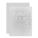 The Social Type - TST 70 Seventy Years Young Birthday Card
