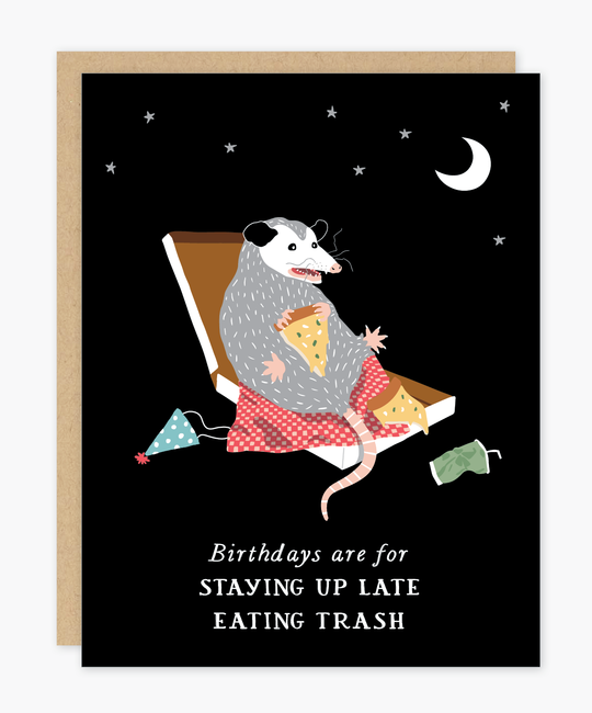 Party of One - POO Possum Stay Up Late and Eat Trash Birthday Card