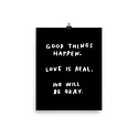 AdamJK - AJK Good Things Happen Print