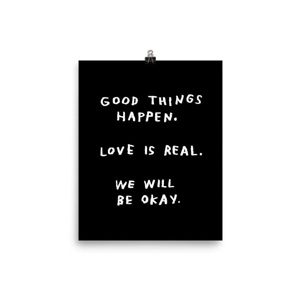 AdamJK - AJK Good Things Happen Print