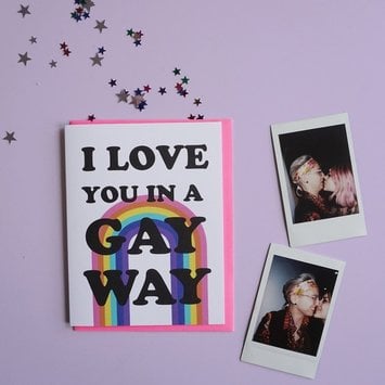 Ash + Chess - AAC I Love You in a Gay Way Love Card