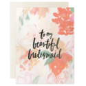 Our Heiday - OH To My Beautiful Bridesmaid Card