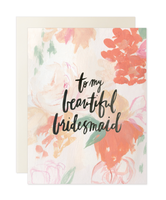 Our Heiday - OH To My Beautiful Bridesmaid Card