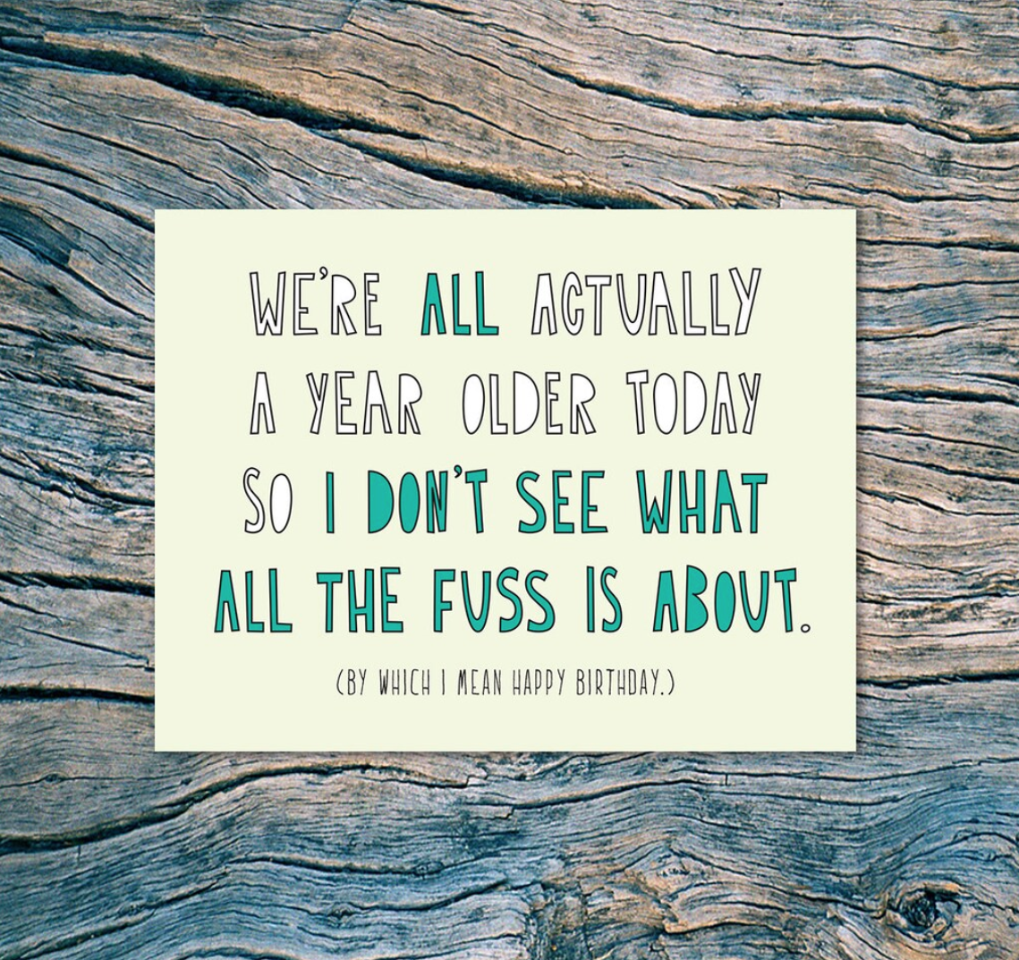 Near Modern Disaster - NMD We're All Older Birthday Card