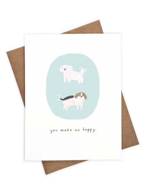 iejvxr - IE You Make Me Happy (Dogs) Card