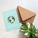 Worthwhile Paper - WOP Be Kind To Earth Print, 5x7"