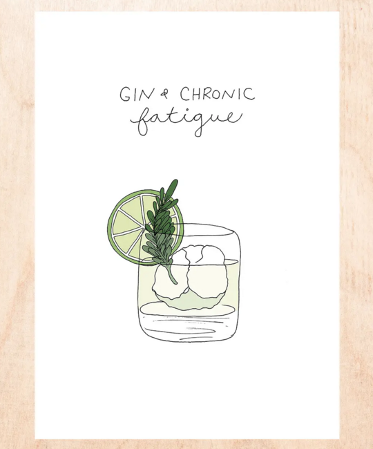 FINEASSLINES - FIN Gin and Chronic Fatigue Card