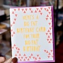 Gus and Ruby Letterpress - GR Big Fat Birthday Card