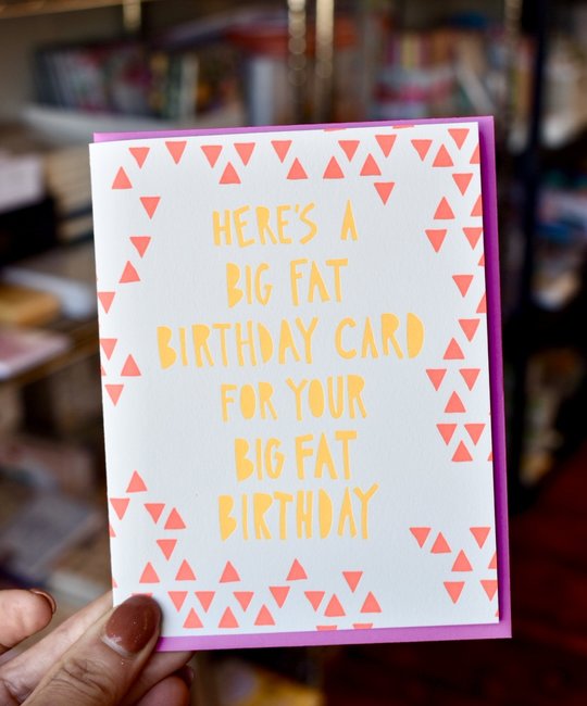 Gus and Ruby Letterpress - GR Big Fat Birthday Card