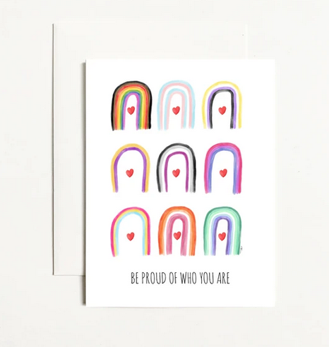 k. Patricia Designs Be Proud of Who You Are Card