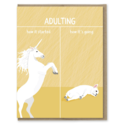 Modern Printed Matter - MPM How It's Going, Adulting Card