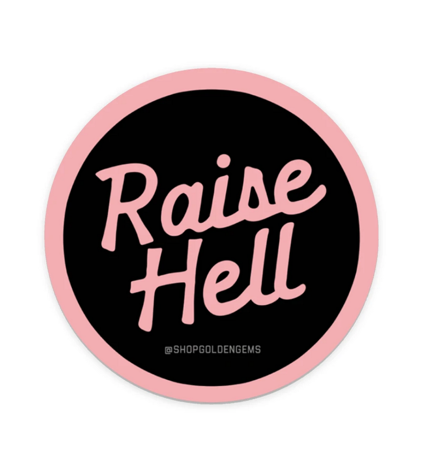 Golden Gems - GOG Raise Hell Sticker