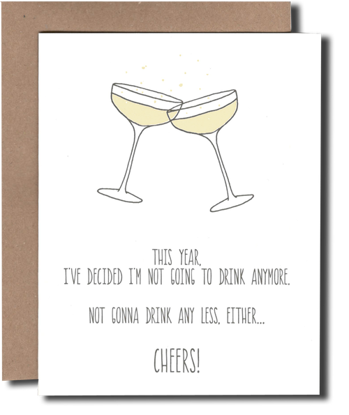Power and Light Letterpress - PLL Drink Any Less Cheers Card