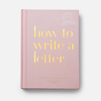 Penguin Random House - PRH How to Write a Letter: Find the Words for Every Occasion, by the owners of Sugar Paper