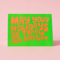 Ashkahn - AS Tipsy and Bright NEON Holiday Card