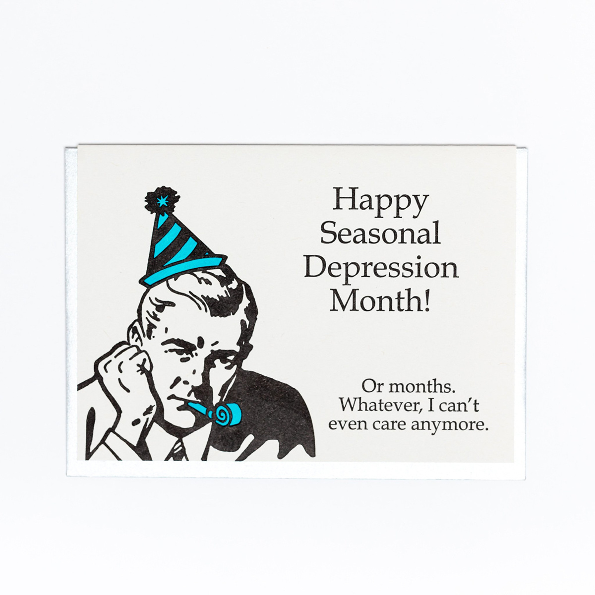 Lady Pilot Letterpress - LPL Happy Seasonal Depression Month Card