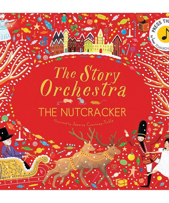 quarto The Story Orchestra: The Nutcracker Book