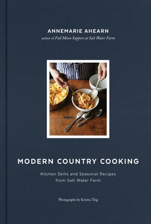 Penguin Random House - PRH Modern Country Cooking; Kitchen Skills and Seasonal Recipes from Salt Water Farm