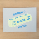 Gold Teeth Brooklyn - GTB Everything is Butter Card