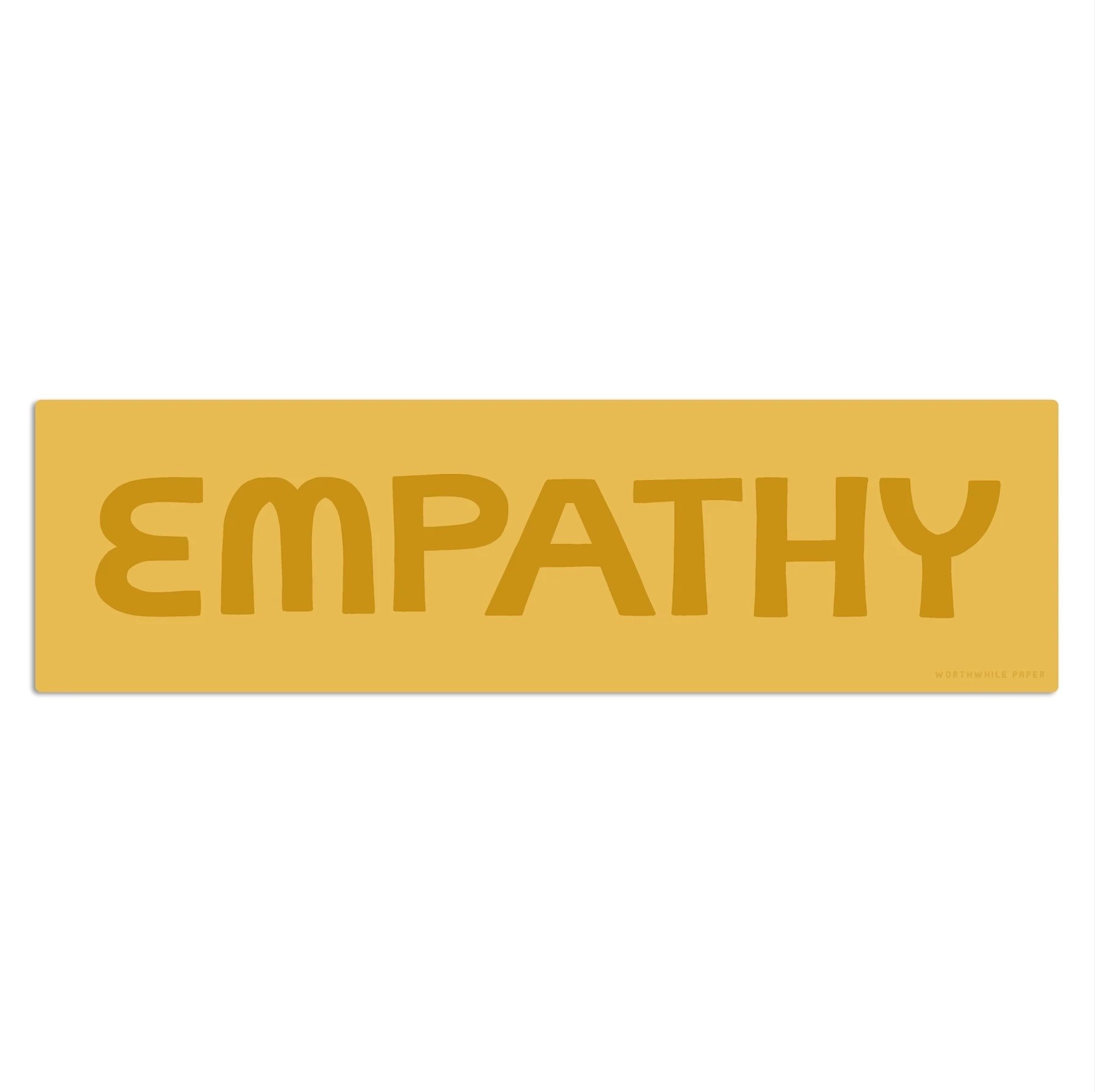 Worthwhile Paper - WOP WOP ST - Empathy Sticker